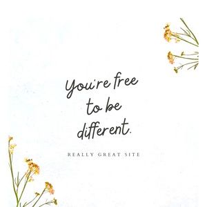 Dare to be who you are